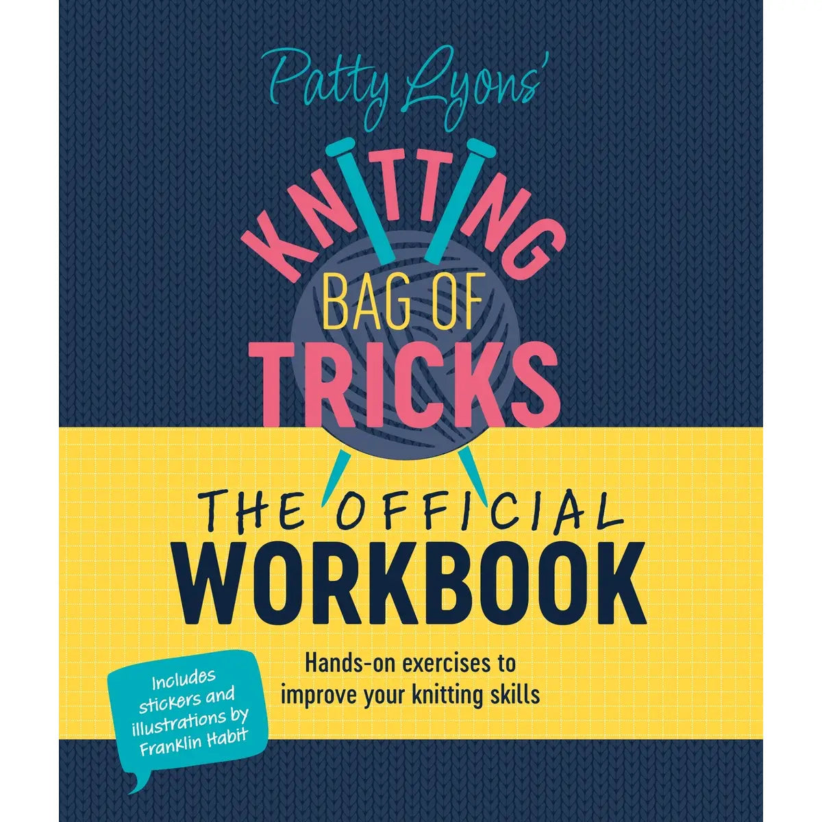 Patty Lyons' Knitting Bag of Tricks
